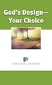 CL1310 - God's Design - Your Choice